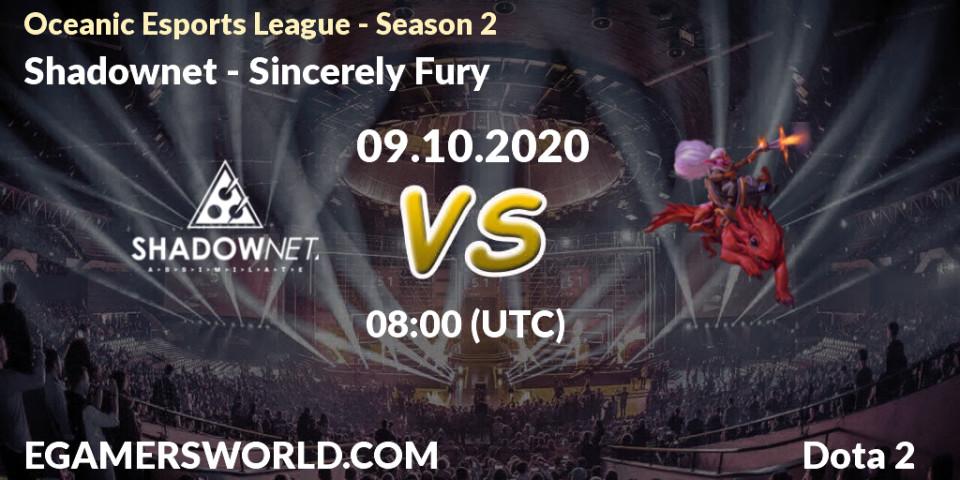 Pronóstico Shadownet - Sincerely Fury. 09.10.2020 at 07:09, Dota 2, Oceanic Esports League - Season 2