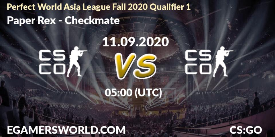 Pronóstico Paper Rex - Checkmate. 11.09.2020 at 05:15, Counter-Strike (CS2), Perfect World Asia League Fall 2020 Qualifier 1