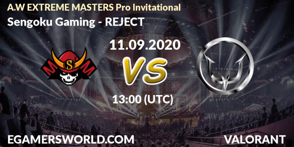 Pronóstico Sengoku Gaming - REJECT. 11.09.2020 at 13:00, VALORANT, A.W EXTREME MASTERS Pro Invitational