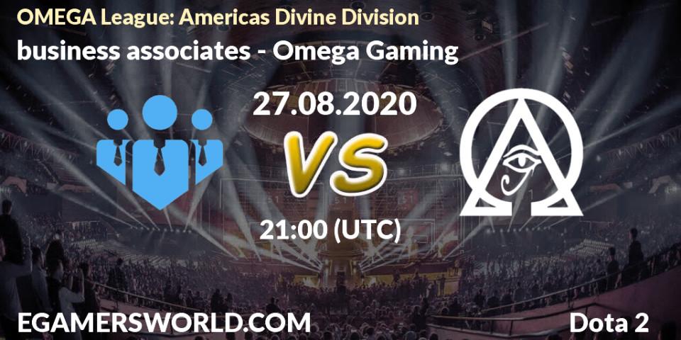 Pronóstico business associates - Omega Gaming. 27.08.2020 at 21:01, Dota 2, OMEGA League: Americas Divine Division