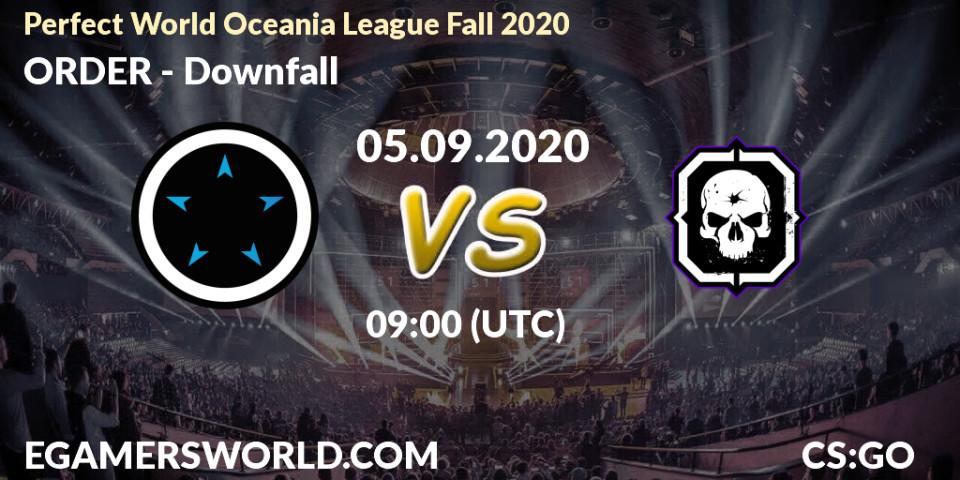 Pronóstico ORDER - Downfall. 05.09.2020 at 08:15, Counter-Strike (CS2), Perfect World Oceania League Fall 2020