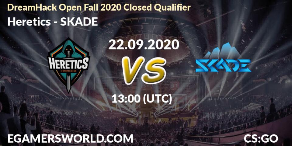 Pronóstico Heretics - SKADE. 22.09.2020 at 13:00, Counter-Strike (CS2), DreamHack Open Fall 2020 Closed Qualifier