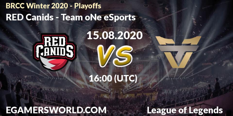 Pronóstico RED Canids - Team oNe eSports. 15.08.20, LoL, BRCC Winter 2020 - Playoffs