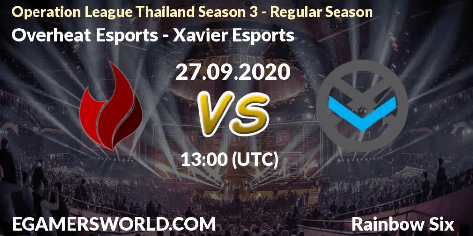Pronóstico Overheat Esports - Xavier Esports. 27.09.2020 at 13:00, Rainbow Six, Operation League Thailand Season 3 - Regular Season