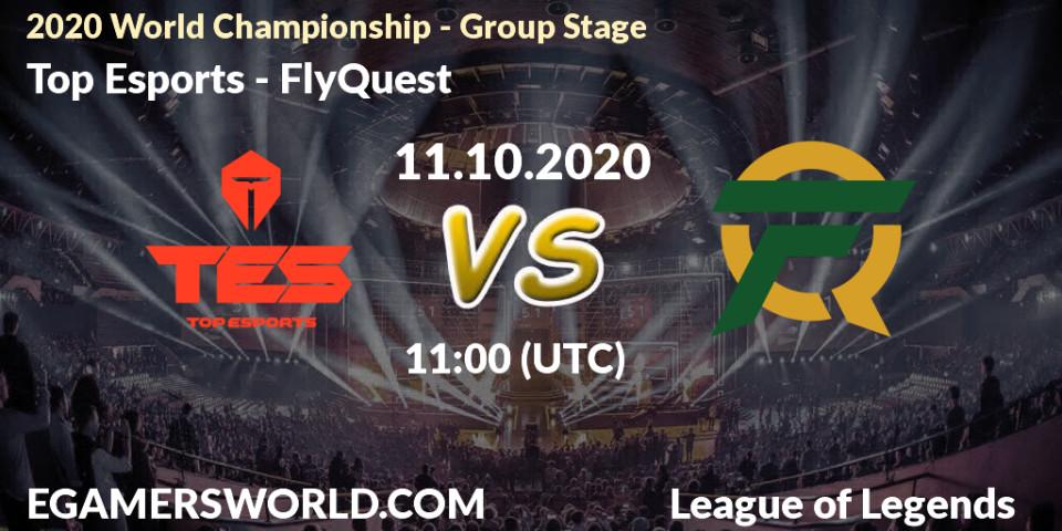 Pronóstico Top Esports - FlyQuest. 11.10.20, LoL, 2020 World Championship - Group Stage
