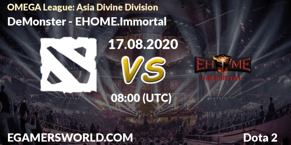 Pronóstico DeMonster - EHOME.Immortal. 17.08.2020 at 07:18, Dota 2, OMEGA League: Asia Divine Division