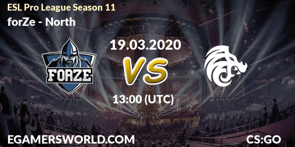 Pronóstico forZe - North. 19.03.2020 at 13:25, Counter-Strike (CS2), ESL Pro League Season 11: Europe