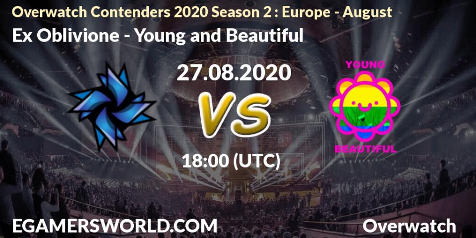 Pronóstico Ex Oblivione - Young and Beautiful. 27.08.2020 at 18:00, Overwatch, Overwatch Contenders 2020 Season 2: Europe - August
