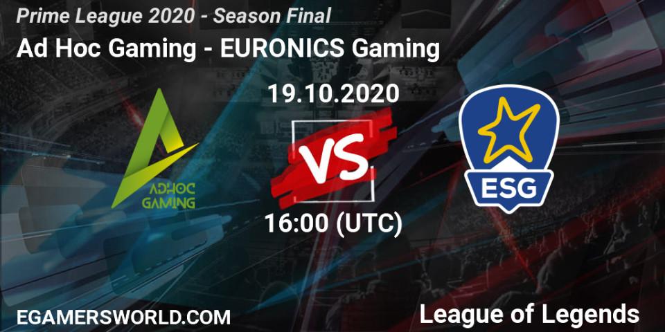 Pronóstico Ad Hoc Gaming - EURONICS Gaming. 19.10.2020 at 17:17, LoL, Prime League 2020 - Season Final