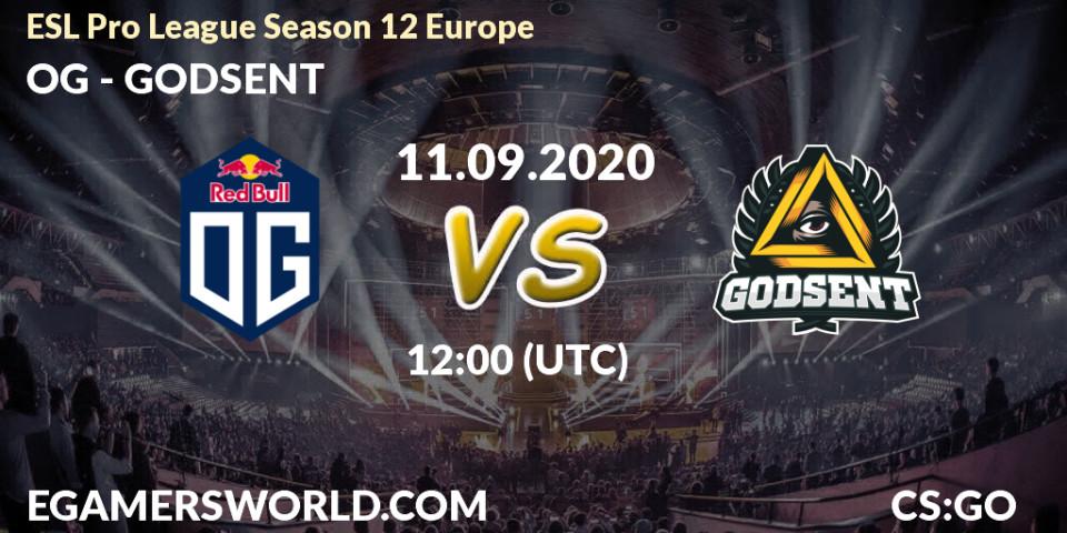 Pronóstico OG - GODSENT. 12.09.2020 at 12:00, Counter-Strike (CS2), ESL Pro League Season 12 Europe