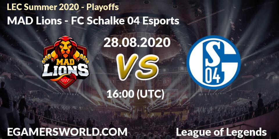 Pronóstico MAD Lions - FC Schalke 04 Esports. 28.08.2020 at 15:09, LoL, LEC Summer 2020 - Playoffs