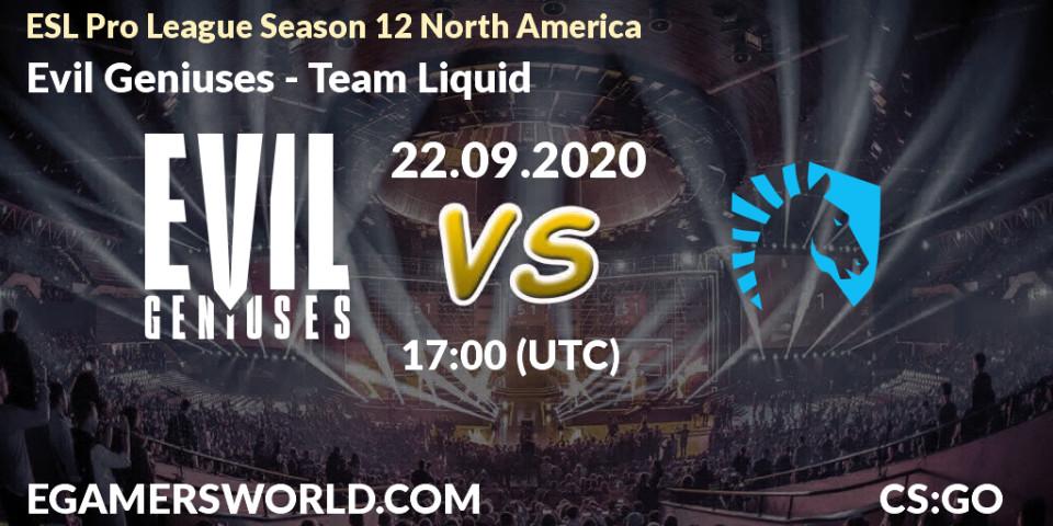 Pronóstico Evil Geniuses - Team Liquid. 22.09.2020 at 17:00, Counter-Strike (CS2), ESL Pro League Season 12 North America