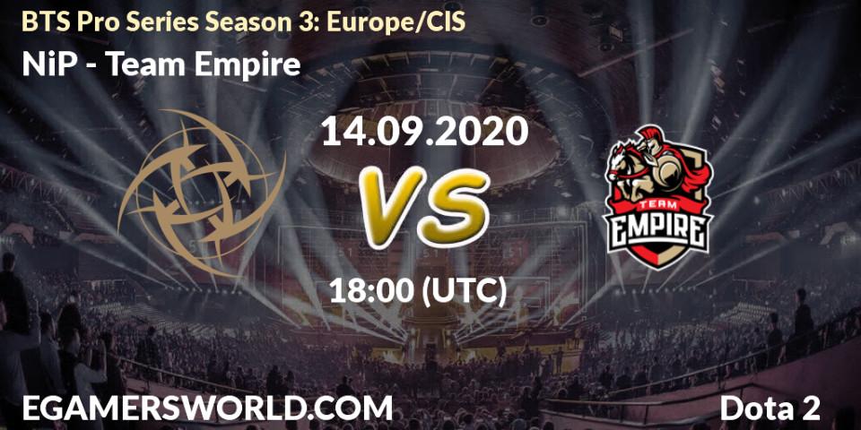 Pronóstico NiP - Team Empire. 14.09.2020 at 18:34, Dota 2, BTS Pro Series Season 3: Europe/CIS