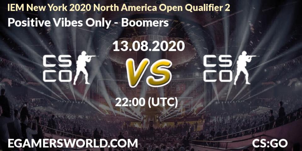 Pronóstico Positive Vibes Only - Boomers. 13.08.2020 at 22:10, Counter-Strike (CS2), IEM New York 2020 North America Open Qualifier 2