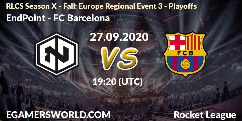 Pronóstico EndPoint - FC Barcelona. 27.09.2020 at 18:45, Rocket League, RLCS Season X - Fall: Europe Regional Event 3 - Playoffs