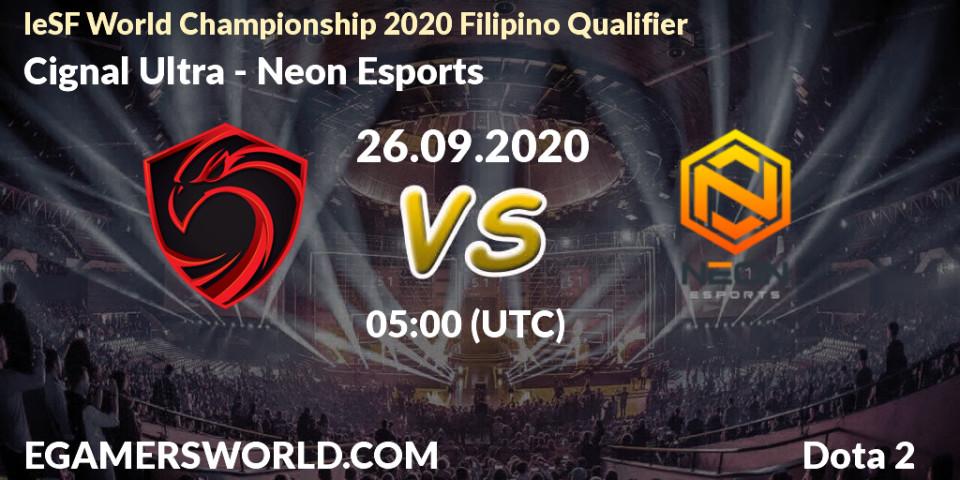Pronóstico Cignal Ultra - Neon Esports. 26.09.2020 at 05:00, Dota 2, IeSF World Championship 2020 Filipino Qualifier