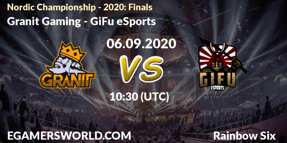Pronóstico Granit Gaming - GiFu eSports. 06.09.2020 at 14:00, Rainbow Six, Nordic Championship - 2020: Finals