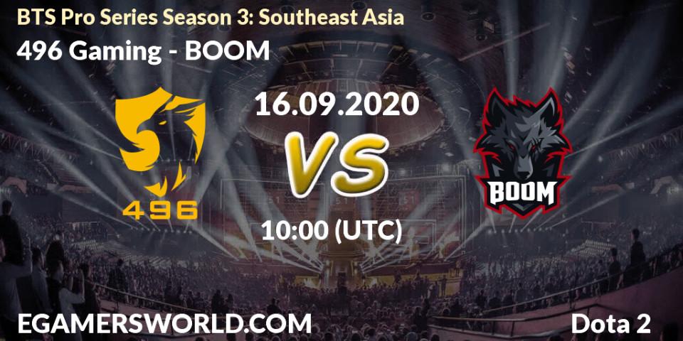 Pronóstico 496 Gaming - BOOM. 16.09.20, Dota 2, BTS Pro Series Season 3: Southeast Asia