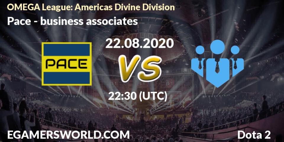 Pronóstico Pace - business associates. 22.08.2020 at 22:35, Dota 2, OMEGA League: Americas Divine Division