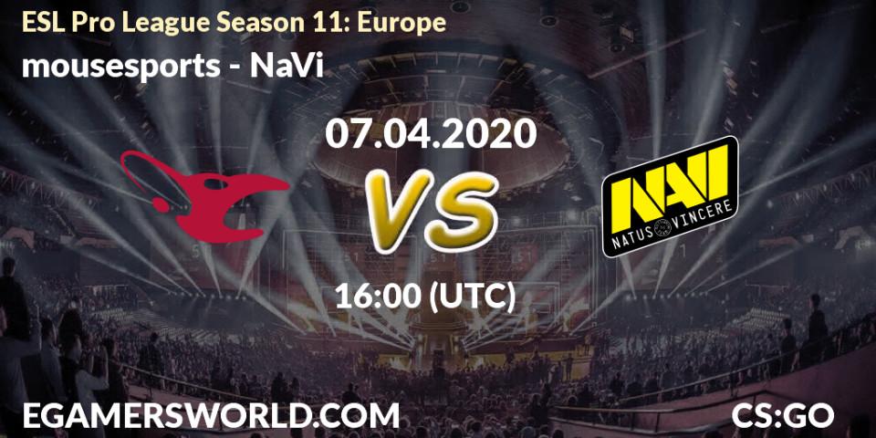 Pronóstico mousesports - NaVi. 07.04.2020 at 16:45, Counter-Strike (CS2), ESL Pro League Season 11: Europe