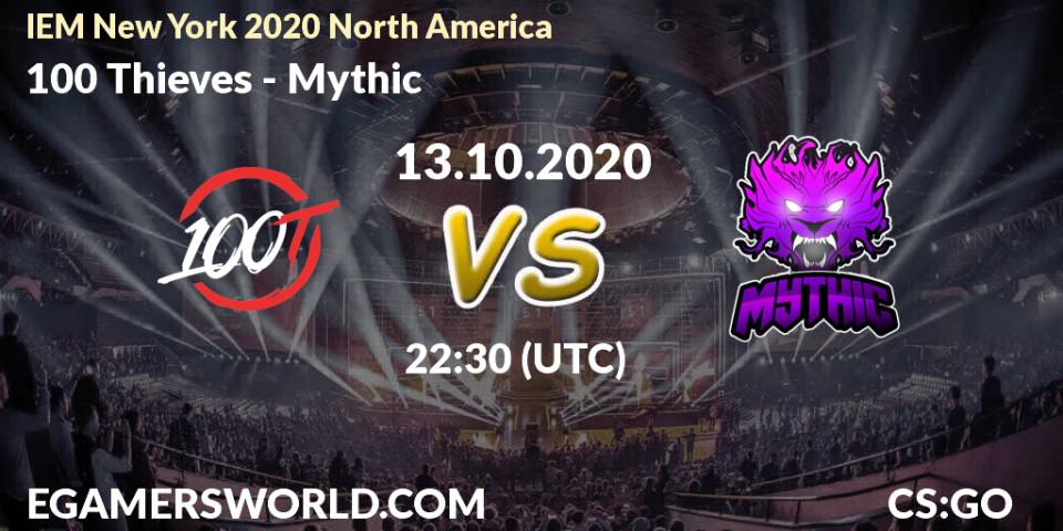 Pronóstico 100 Thieves - Mythic. 13.10.2020 at 22:30, Counter-Strike (CS2), IEM New York 2020 North America