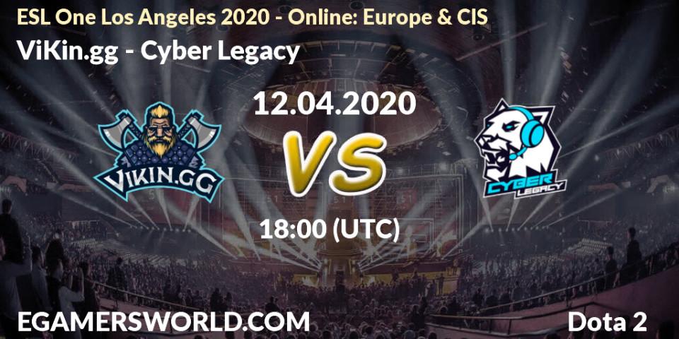 Pronóstico ViKin.gg - Cyber Legacy. 12.04.2020 at 16:31, Dota 2, ESL One Los Angeles 2020 - Online: Europe & CIS