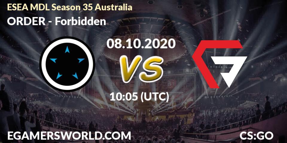 Pronóstico ORDER - Forbidden. 08.10.2020 at 10:30, Counter-Strike (CS2), ESEA MDL Season 35 Australia