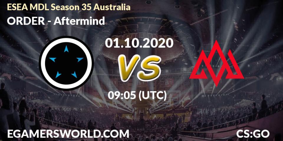 Pronóstico ORDER - Aftermind. 01.10.2020 at 09:05, Counter-Strike (CS2), ESEA MDL Season 35 Australia