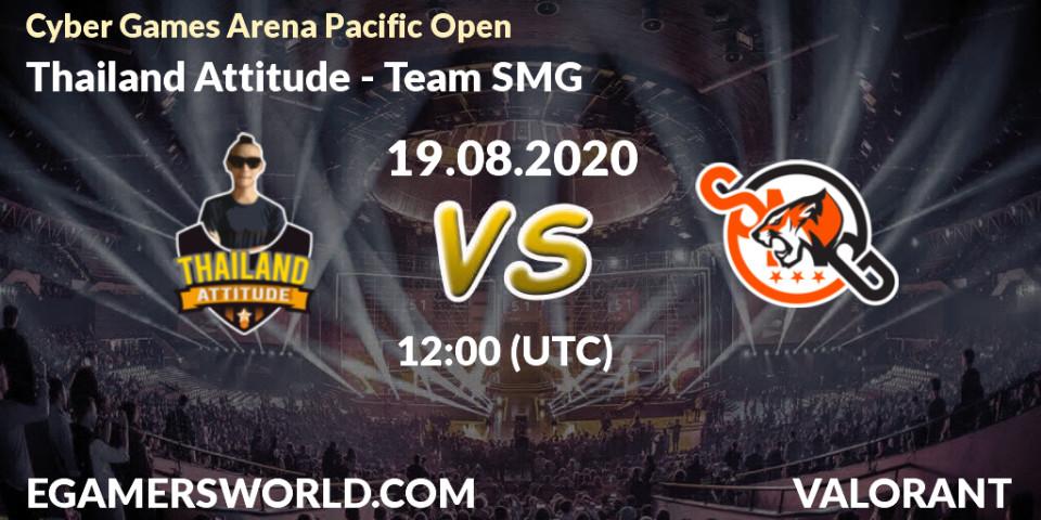 Pronóstico Thailand Attitude - Team SMG. 19.08.20, VALORANT, Cyber Games Arena Pacific Open