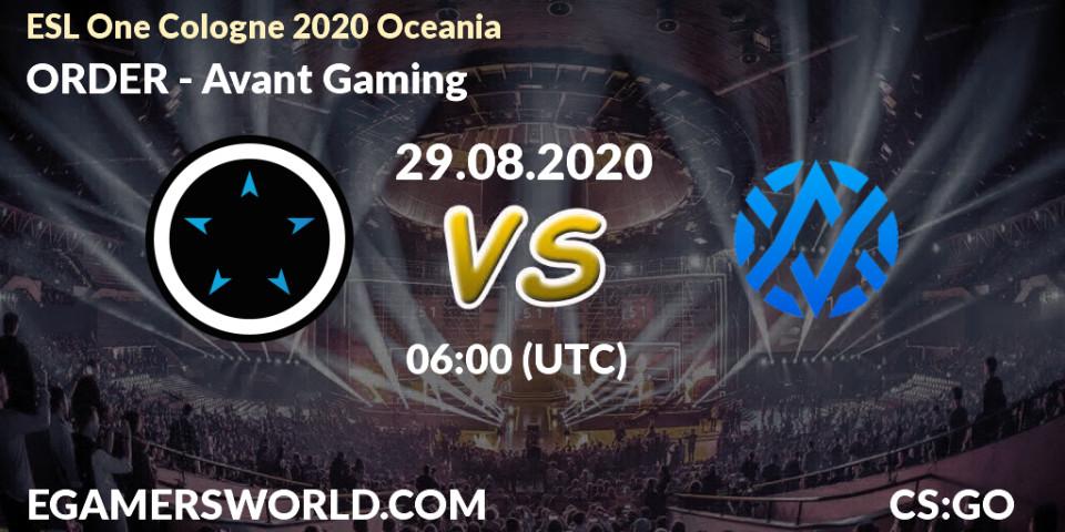 Pronóstico ORDER - Avant Gaming. 29.08.2020 at 06:00, Counter-Strike (CS2), ESL One Cologne 2020 Oceania