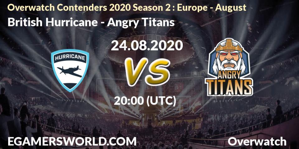 Pronóstico British Hurricane - Angry Titans. 24.08.20, Overwatch, Overwatch Contenders 2020 Season 2: Europe - August