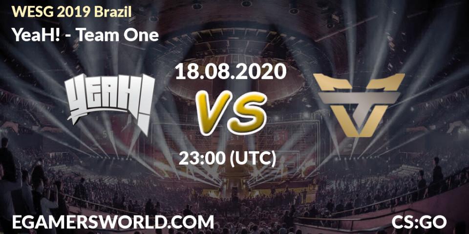 Pronóstico YeaH! - Team One. 18.08.2020 at 23:00, Counter-Strike (CS2), WESG 2019 Brazil Online