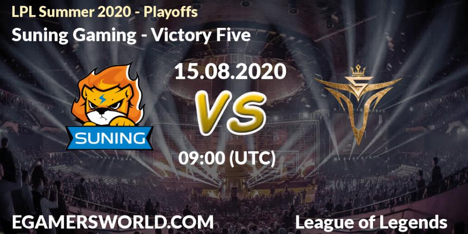 Pronóstico Suning Gaming - Victory Five. 15.08.2020 at 09:18, LoL, LPL Summer 2020 - Playoffs