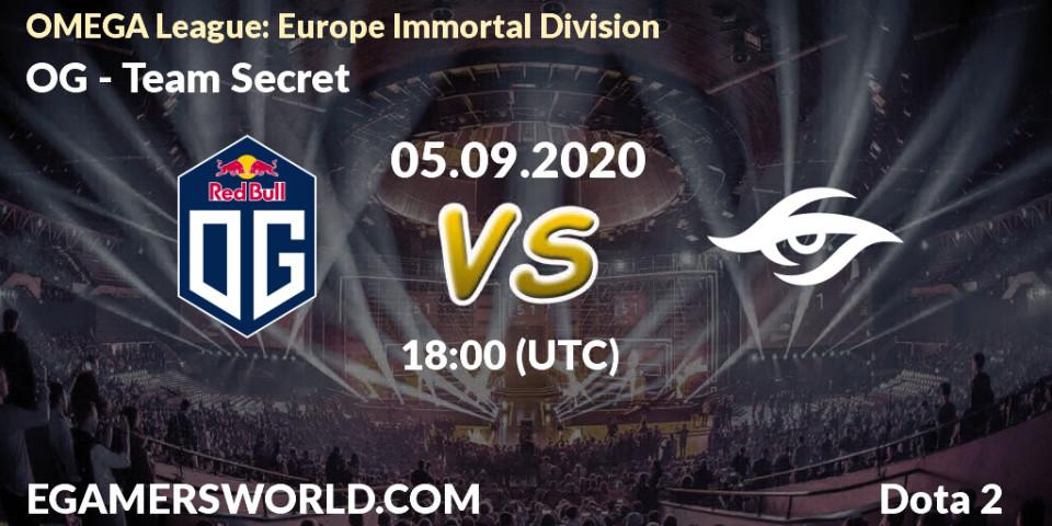Pronóstico OG - Team Secret. 05.09.2020 at 18:03, Dota 2, OMEGA League: Europe Immortal Division