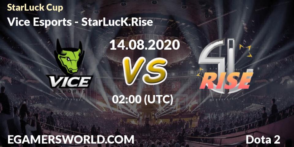 Pronóstico Vice Esports - StarLucK.Rise. 14.08.2020 at 02:00, Dota 2, StarLuck Cup