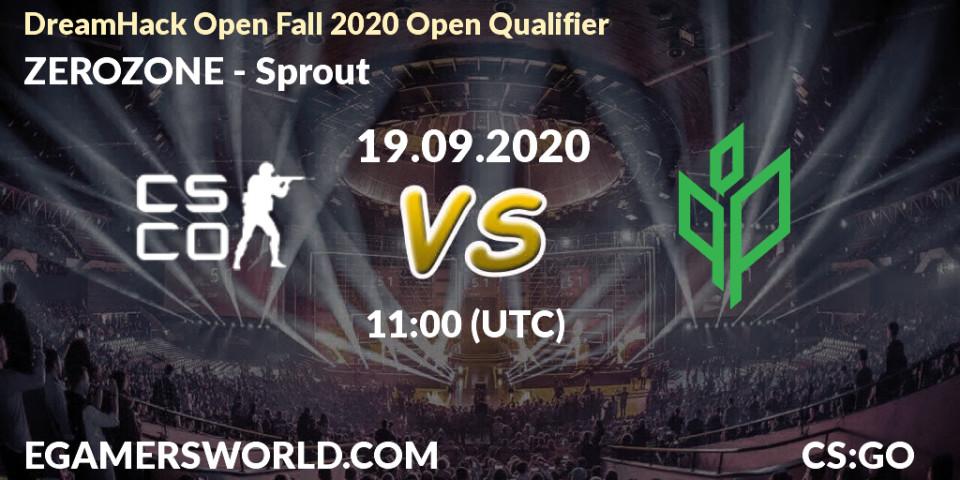 Pronóstico ZEROZONE - Sprout. 19.09.2020 at 11:00, Counter-Strike (CS2), DreamHack Open Fall 2020 Open Qualifier