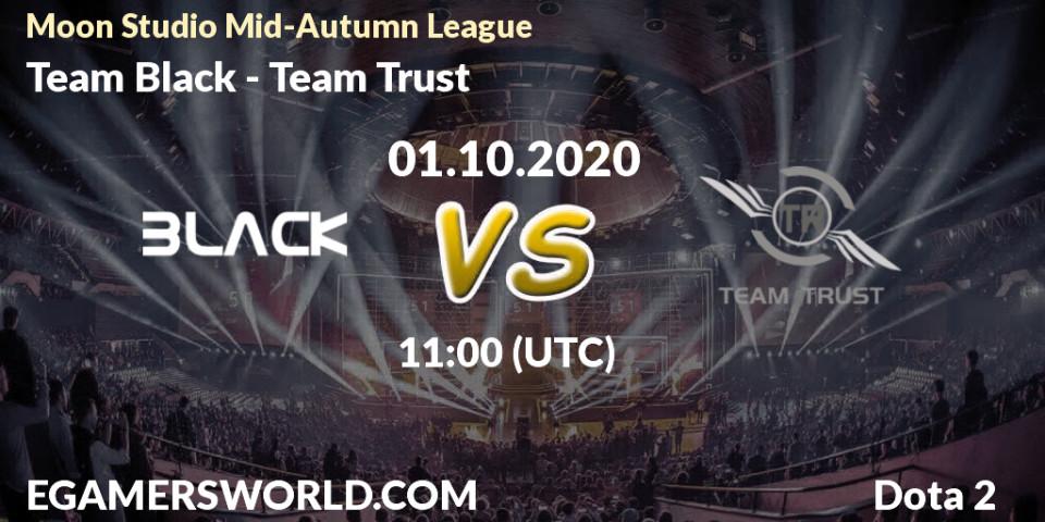Pronóstico Team Black - Team Trust. 01.10.20, Dota 2, Moon Studio Mid-Autumn League