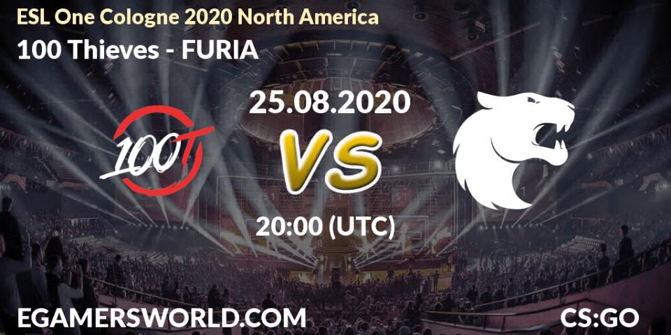 Pronóstico 100 Thieves - FURIA. 25.08.2020 at 20:00, Counter-Strike (CS2), ESL One Cologne 2020 North America