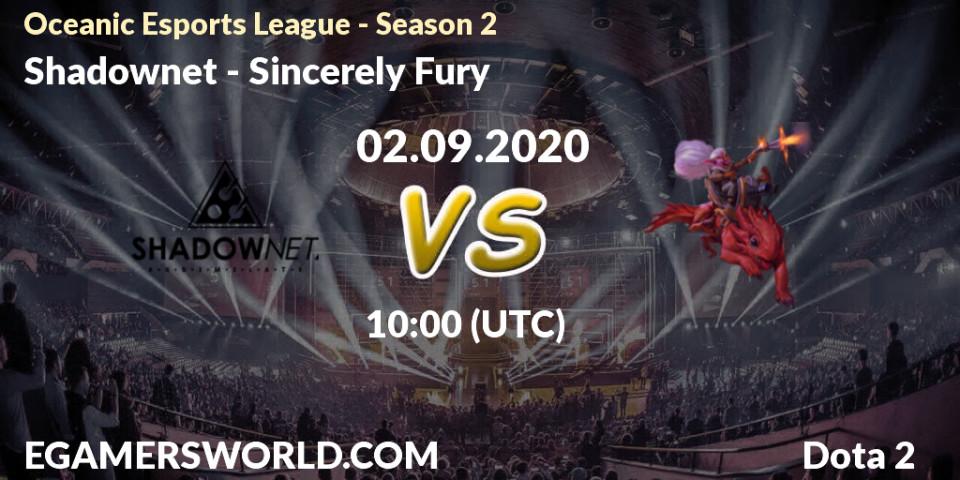 Pronóstico Shadownet - Sincerely Fury. 02.09.2020 at 10:50, Dota 2, Oceanic Esports League - Season 2