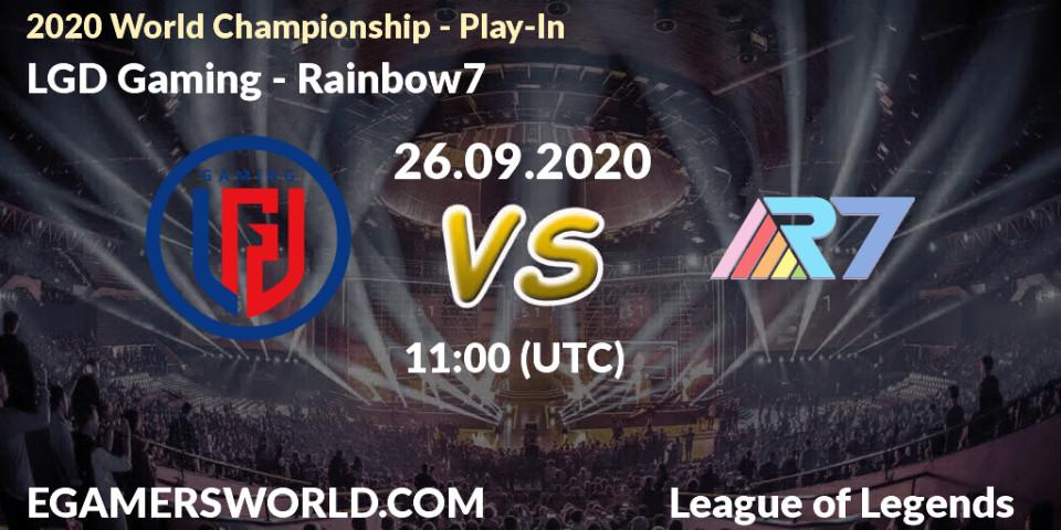 Pronóstico LGD Gaming - Rainbow7. 26.09.2020 at 11:00, LoL, 2020 World Championship - Play-In