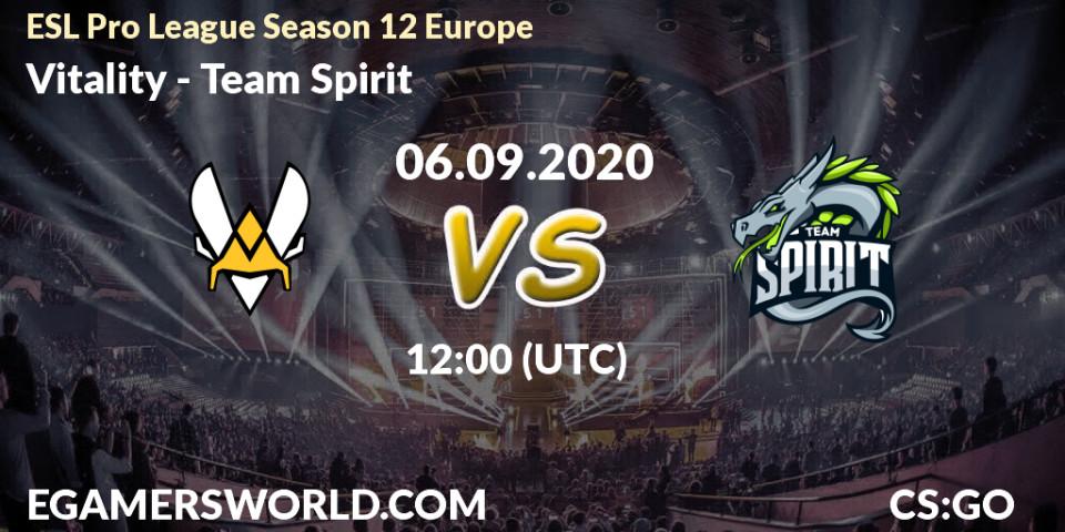 Pronóstico Vitality - Team Spirit. 06.09.2020 at 12:00, Counter-Strike (CS2), ESL Pro League Season 12 Europe