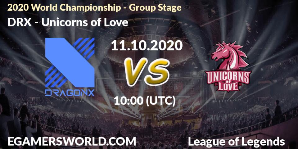 Pronóstico DRX - Unicorns of Love. 11.10.20, LoL, 2020 World Championship - Group Stage