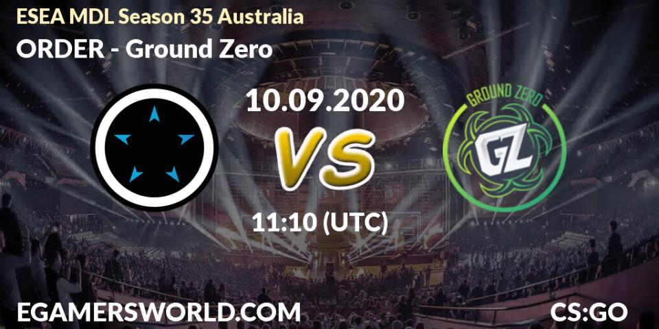 Pronóstico ORDER - Ground Zero. 10.09.2020 at 11:10, Counter-Strike (CS2), ESEA MDL Season 35 Australia