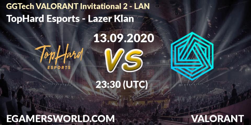 Pronóstico TopHard Esports - Lazer Klan. 13.09.2020 at 23:30, VALORANT, GGTech VALORANT Invitational 2 - LAN