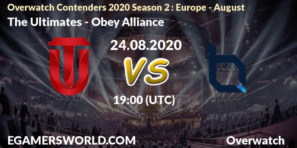 Pronóstico The Ultimates - Obey Alliance. 24.08.2020 at 19:30, Overwatch, Overwatch Contenders 2020 Season 2: Europe - August