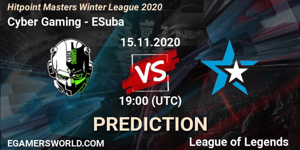 Pronóstico Cyber Gaming - ESuba. 15.11.2020 at 19:00, LoL, Hitpoint Masters Winter League 2020