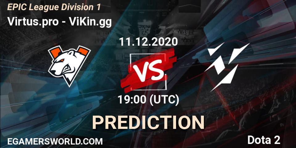 Pronóstico Virtus.pro - ViKin.gg. 11.12.2020 at 19:12, Dota 2, EPIC League Division 1