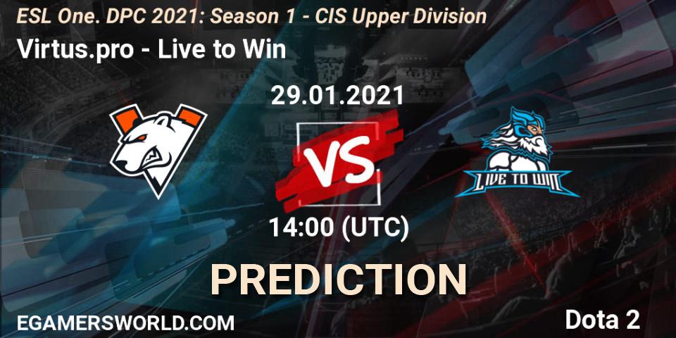 Pronóstico Virtus.pro - Live to Win. 29.01.2021 at 13:55, Dota 2, ESL One. DPC 2021: Season 1 - CIS Upper Division