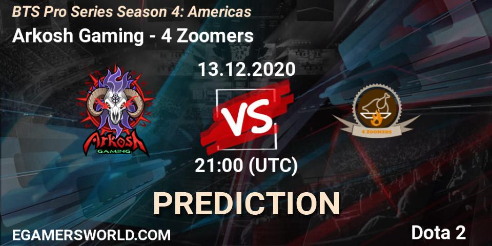 Pronóstico Arkosh Gaming - 4 Zoomers. 13.12.2020 at 21:06, Dota 2, BTS Pro Series Season 4: Americas