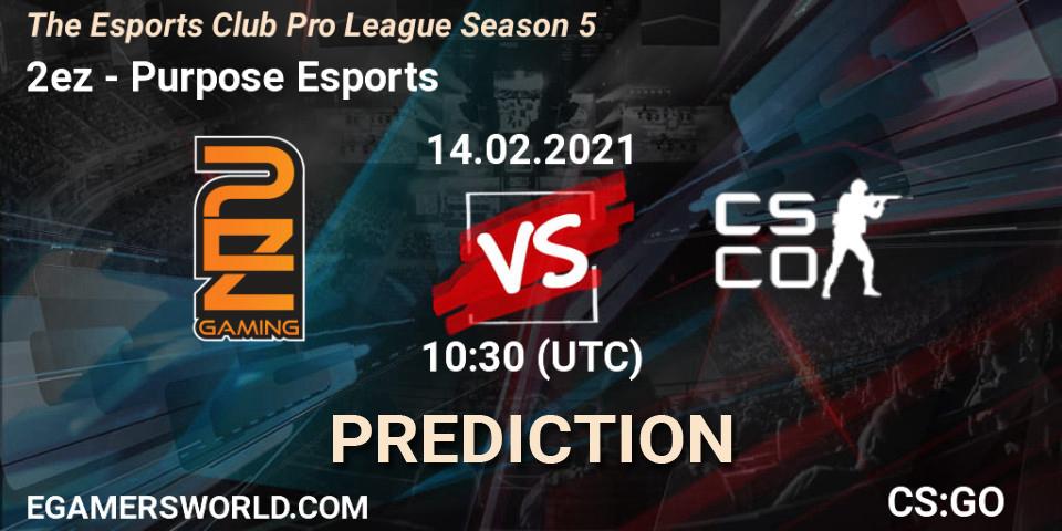 Pronóstico 2ez - Purpose Esports. 14.02.2021 at 11:30, Counter-Strike (CS2), The Esports Club Pro League Season 5